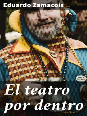 cover image of El teatro por dentro